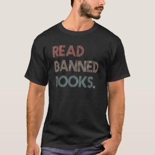 T-shirt Read Banned Books Librarians Banned Books Week Ret