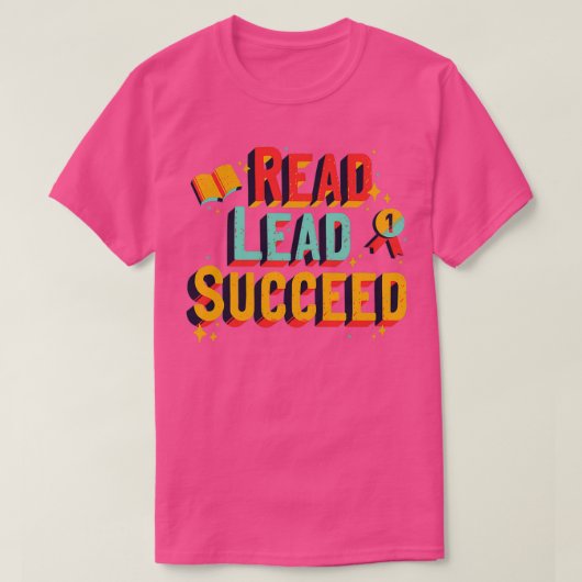 T-SHIRT READ LEAD SUCCEED (Design devant)