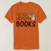 T-shirt Read More Books (Design devant)