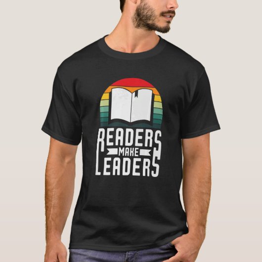 T-shirt Readers Make Leaders Book Nerds Bookaholic Bookwor (Devant)