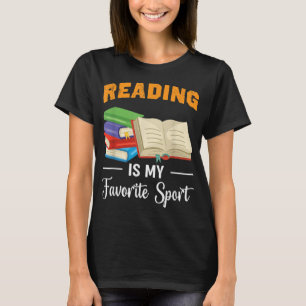 T-shirt Reading Is My Favorite