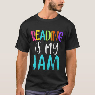 T-shirt Reading Is My Jam Reading appréciation de l'enseig