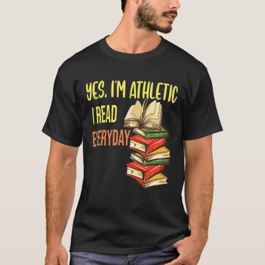 T-shirt Reading   Yes Im Athletic I Read Everyday Biblioph (Devant)