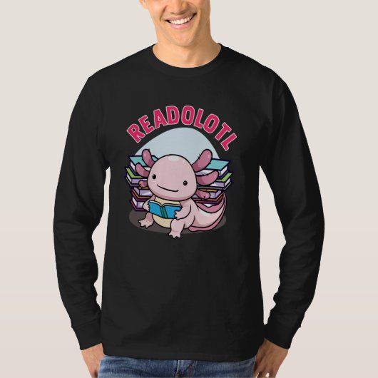 T-shirt Readolotl Axolotl Reading Books Readers Bookworm B (Devant)