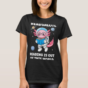 T-shirt Readsalotl la lecture est hors de ce monde manche