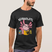 T-shirt Readsolotl Lire Livre Axolotl Lecture Poissons Liv (Devant)