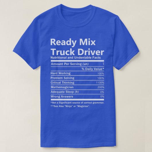 T-shirt Ready Mix Truck Driver Nutrition Factors (Design devant)