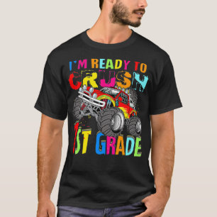 T-shirt Ready To Crush 1st Grade Monster Truck Back To Sch