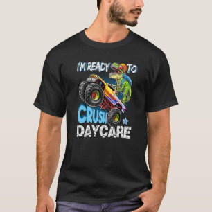 T-shirt Ready To Crush Daycare Dinosaur Rex Back To School
