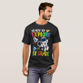 T-shirt Ready To Explore 1st Grade Astronaute Back To Choo (Devant entier)