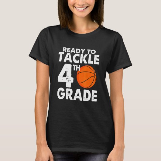 T-shirt Ready to Tackle Fourth Grade Back to School Basket (Devant)