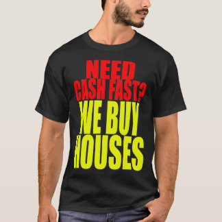 T-shirt Real Estate Investor We Buy Houses House Buyer
