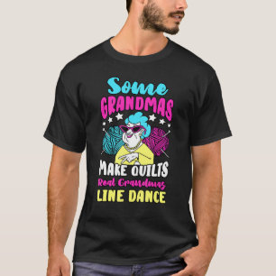 T-shirt Real Grandmas Line Danse Grand-mère Quilt Grandmot
