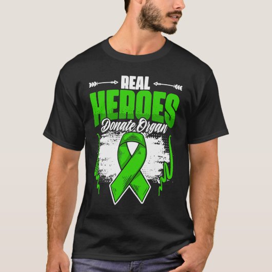 T-shirt Real Heroes Donate Organ  Kidney Transplant Donate (Devant)