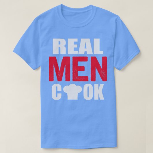 T-shirt Real Men Cook (Design devant)