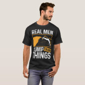 T-shirt Real Men Jump From Things Tombstoning Cliff Diver  (Devant entier)