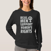 T-shirt Real Men Support Women's Rights (Devant)
