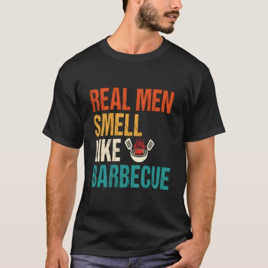 T-shirt Real Smell Like Barbecue Barbecuing Grilling Bbq (Devant)