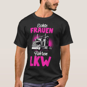 T-shirt Real Women Drive Truck Driver Trucker Venin Saying