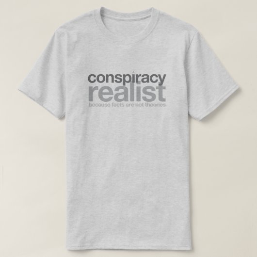 T-shirt Réaliste de conspiration II (Design devant)