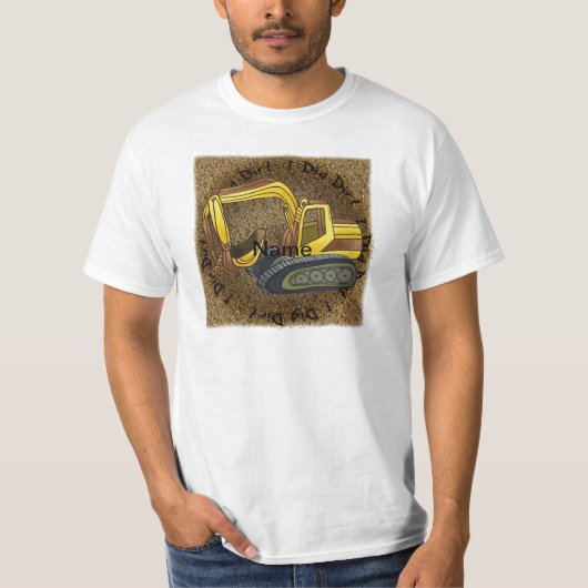 T-shirt Really Dig Dirt Power Shovel (Devant)