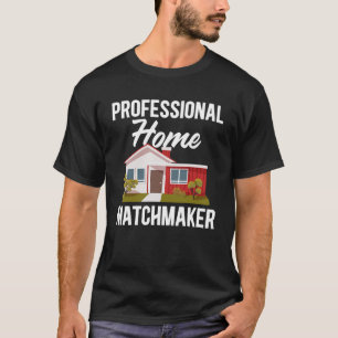 T-shirt Realtor Real Estate Agent Professional Home Matchs