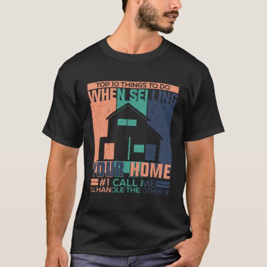 T-shirt Realtor Top Things When Selling Home Real Estate C (Devant)