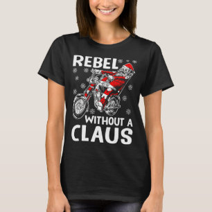 T-shirt Rebel sans un Claus Noël Humour Santa Claus Vélo