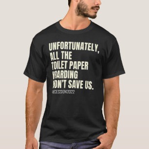 T-shirt Récession 2022 2023 Hommes Femmes