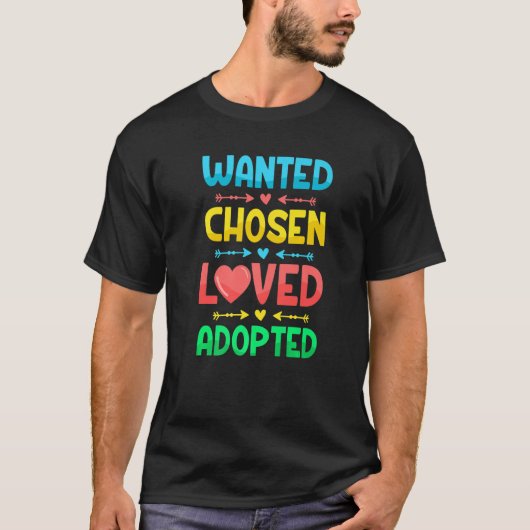 T-shirt Recherché Choisi aimé Adopté Gotcha Day Adoption D (Devant)