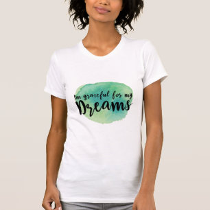 T-shirt recherche de rêves citations pour la motivation de