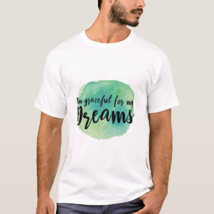 T-shirt recherche de rêves citations pour la motivation de