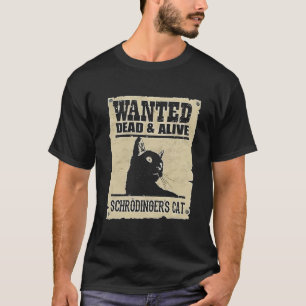 T-shirt Recherché Mort Vivant Chat de Schrödinger