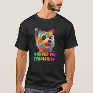 T-shirt Recherché pour Terrierism Yorkshire Terrier Humour
