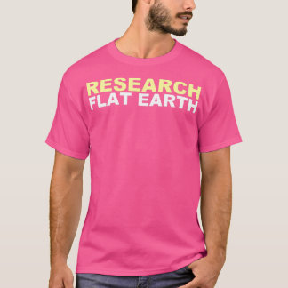 T-shirt Recherche sur Terre plate