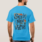 T-shirt Rechercher de nouvelles vues (Dos)