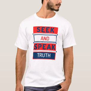 T-shirt Rechercher et parler la vérité