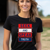 T-shirt Rechercher et parler la vérité