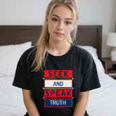 T-shirt Rechercher et parler la vérité
