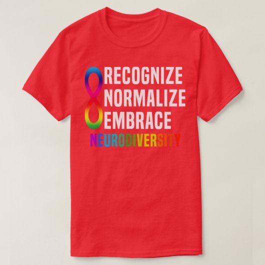 T-shirt Reconnaître la normalisation Embrasser la neurodiv (Design devant)
