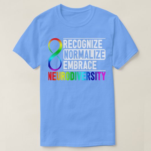 T-shirt Reconnaître normaliser Embrasser la neurodiversité (Design devant)