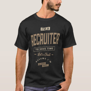 T-shirt Recruteur Funny Job Titre Profession Anniversaire
