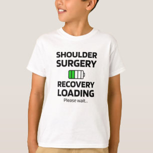 T-shirt Récupération de la chirurgie des épaules Rempl