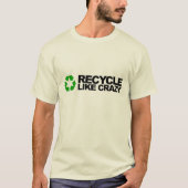 T-shirt Recyclage (doux, bio, fabriqué aux Etats-Unis) (Devant)