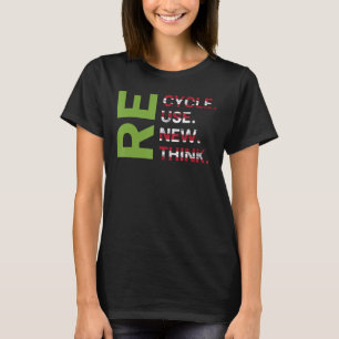 T-shirt Recycle Réutiliser Renouveler Repenser E environne