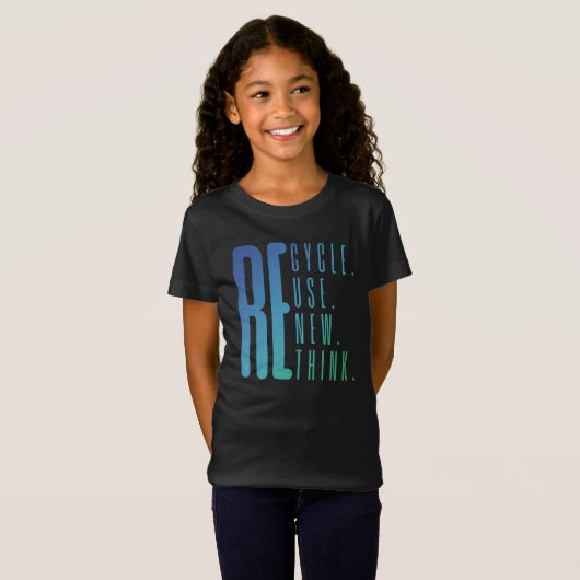 T-Shirt Recycle Réutiliser Renouveler Rethink Activism Jou (Devant entier)