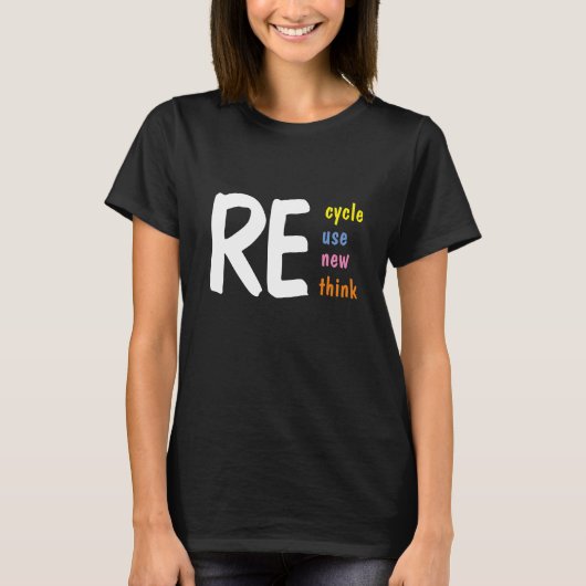 T-shirt Recycler, Réutiliser, Renouveler, Repenser, (Devant)