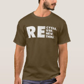 T-shirt Recycler Réutiliser Réutiliser Repenser (Devant)