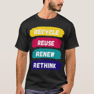 T-shirt Recycler Réutiliser Réutiliser Repenser