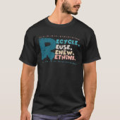 T-shirt Recycler Réutiliser Réutiliser Repenser (Devant)